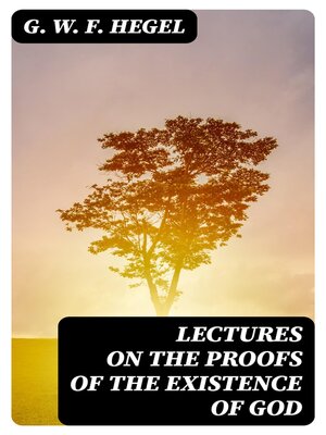 cover image of Lectures on the Proofs of the Existence of God